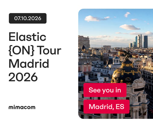 Mimacom en Elastic{ON} Tour Madrid 2026