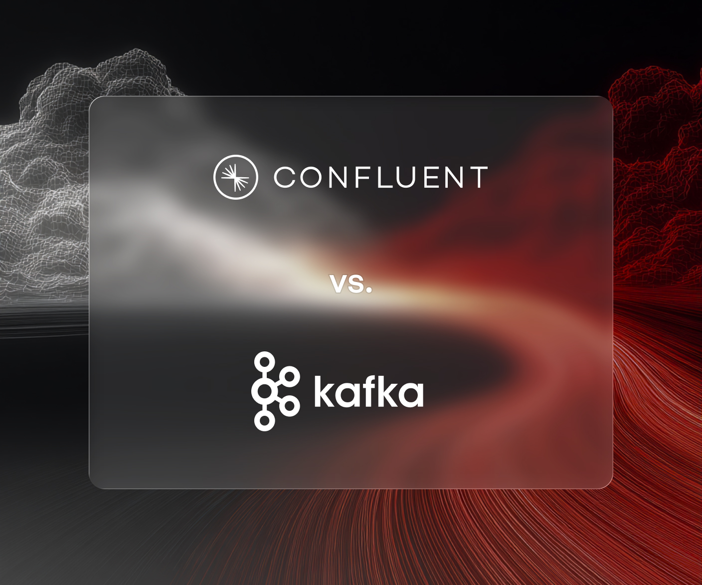 Confluent Cloud vs. Self-Hosted Kafka: Which Is Right for You?